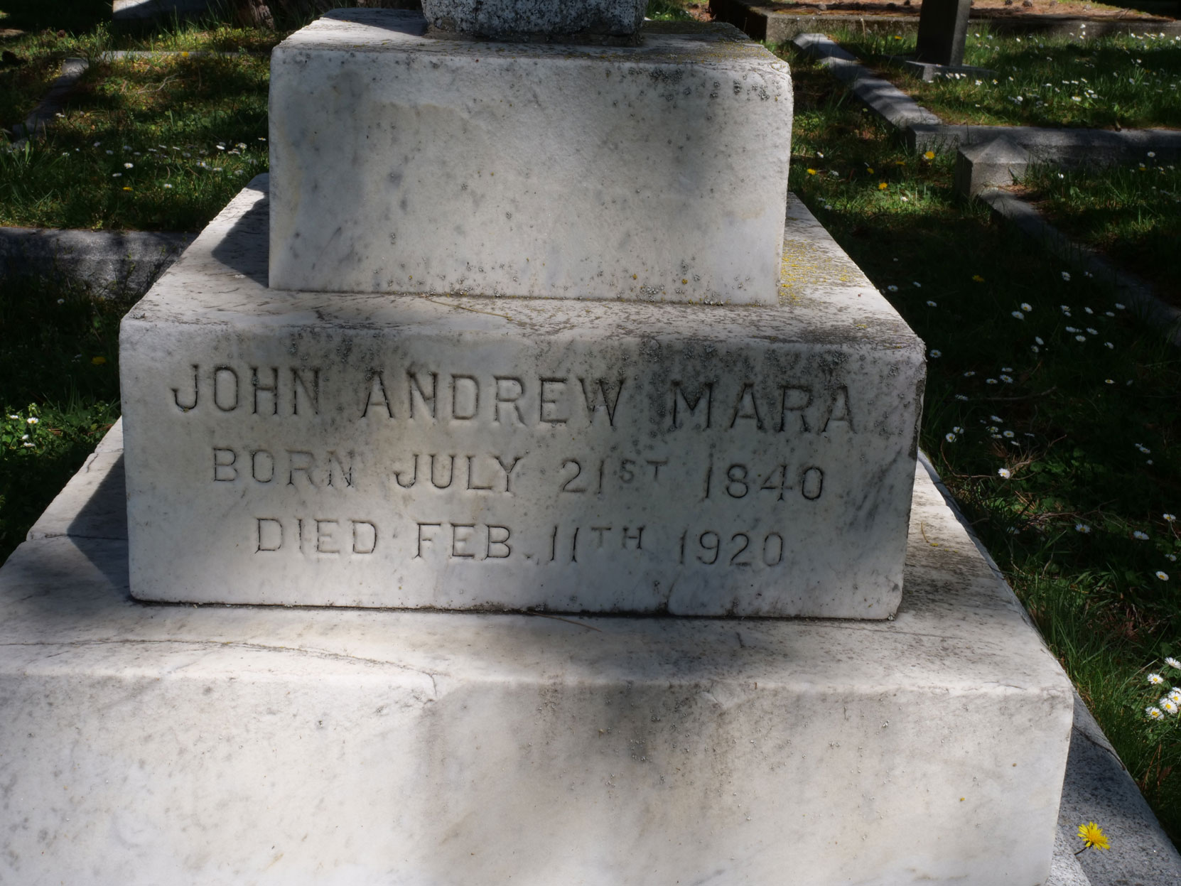 Inscription on the grave of John Andrew Mara (1840-1920) in Ross Bay Cemetery, Victoria, B.C. [photo: Vancouver & Quadra Lodge No. 2 Historian]